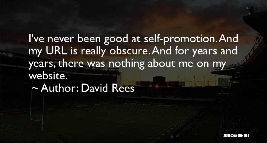 David Rees Quotes 470303