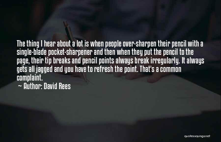 David Rees Quotes 576163