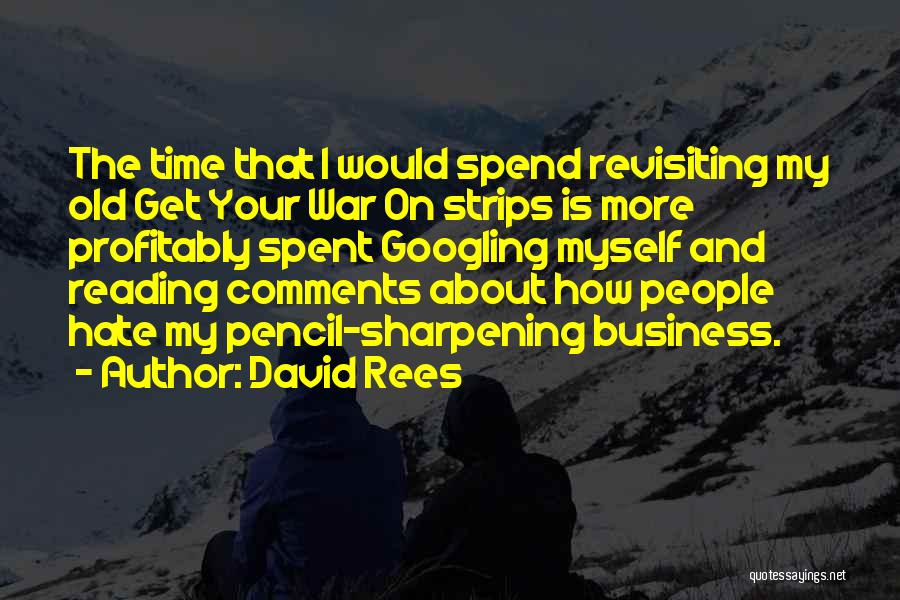 David Rees Quotes 675206