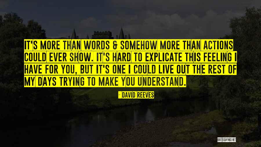 David Reeves Quotes 1900399