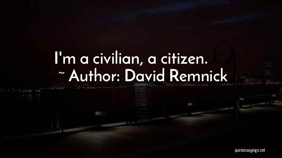 David Remnick Quotes 115350