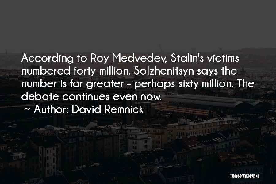 David Remnick Quotes 1189458