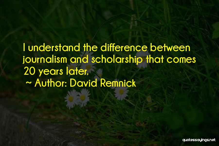 David Remnick Quotes 120889