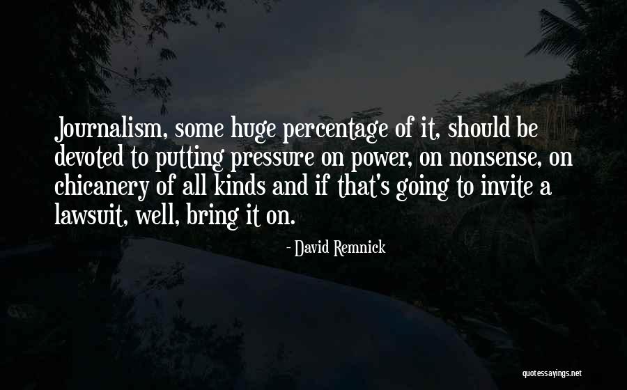 David Remnick Quotes 250794 David Remnick Quotes 250794