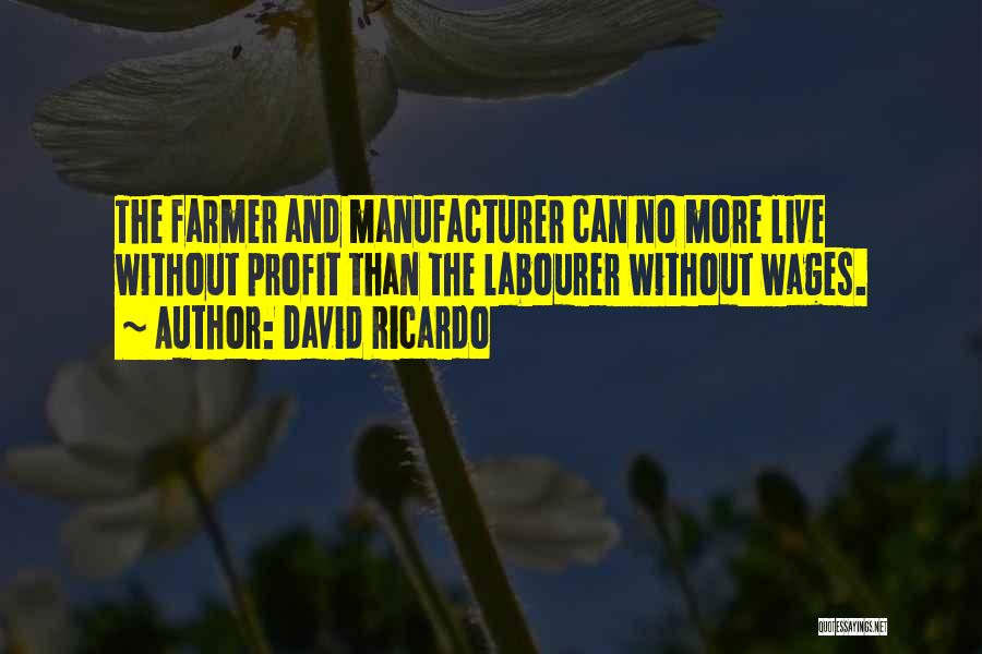David Ricardo Quotes 1360067