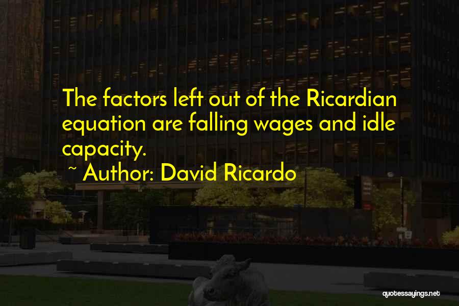 David Ricardo Quotes 1371051