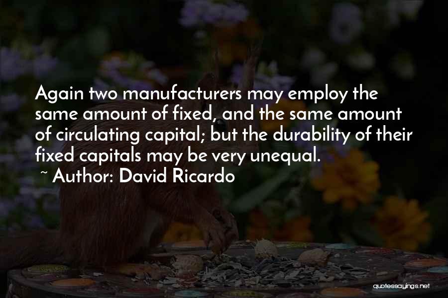 David Ricardo Quotes 2152914