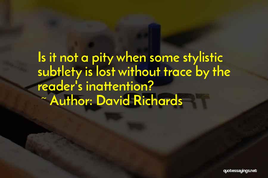 David Richards Quotes 251656