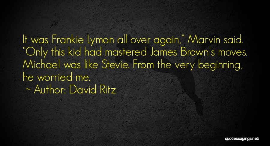 David Ritz Quotes 462608