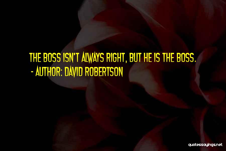David Robertson Quotes 857935