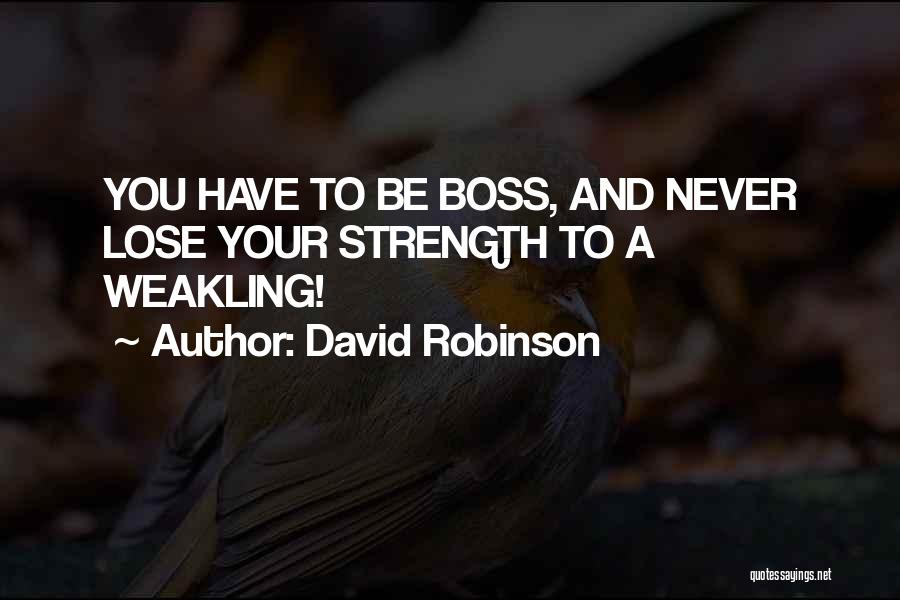 David Robinson Quotes 1248233