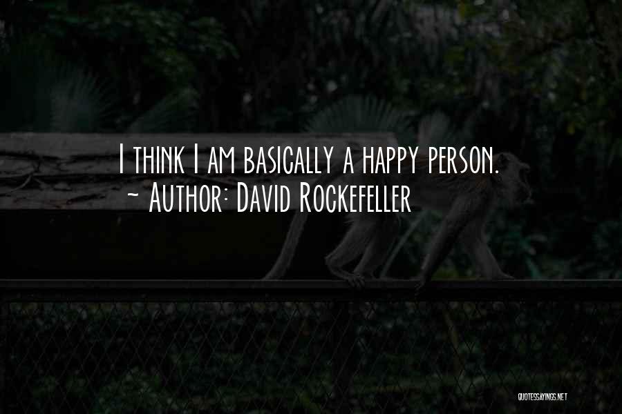 David Rockefeller Quotes 1740102