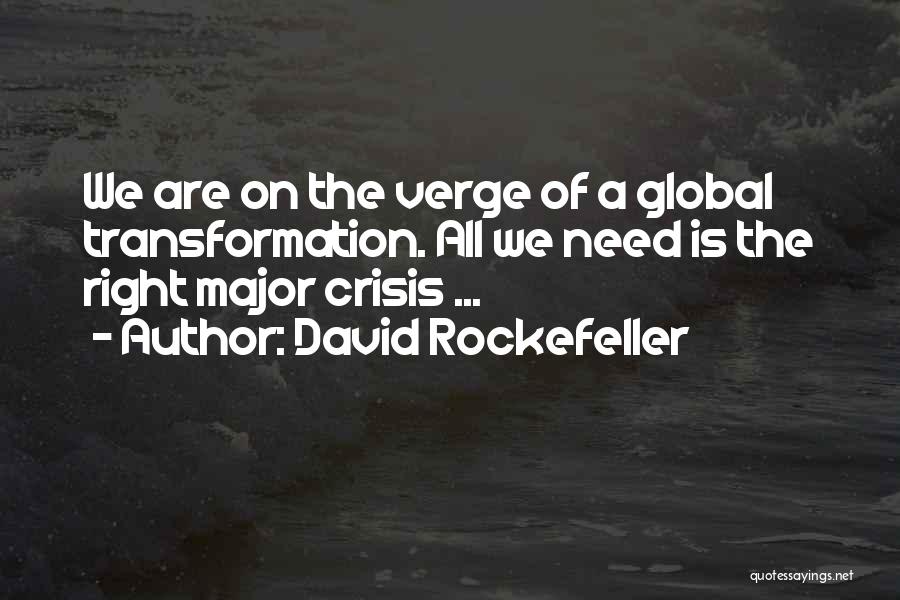 David Rockefeller Quotes 1867600