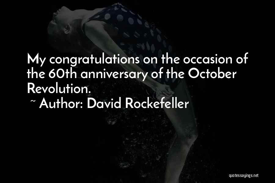 David Rockefeller Quotes 1868252