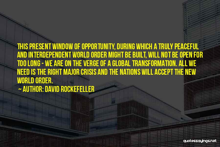 David Rockefeller Quotes 2156455
