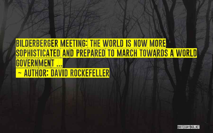 David Rockefeller Quotes 2183441