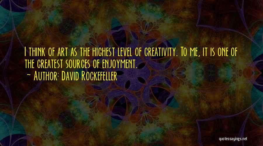 David Rockefeller Quotes 660687