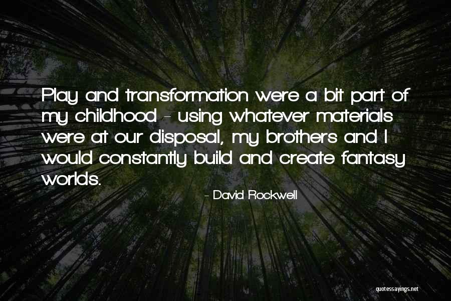 David Rockwell Quotes 1221791