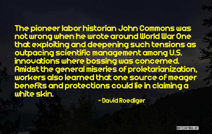 David Roediger Quotes 120744 David Roediger Quotes 120744