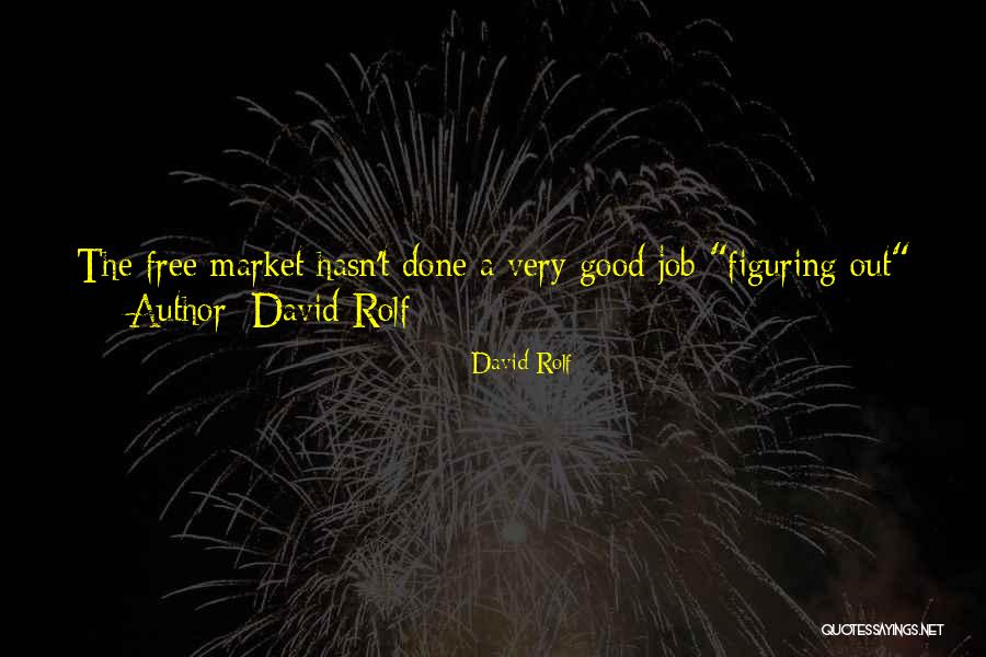 David Rolf Quotes 1595713