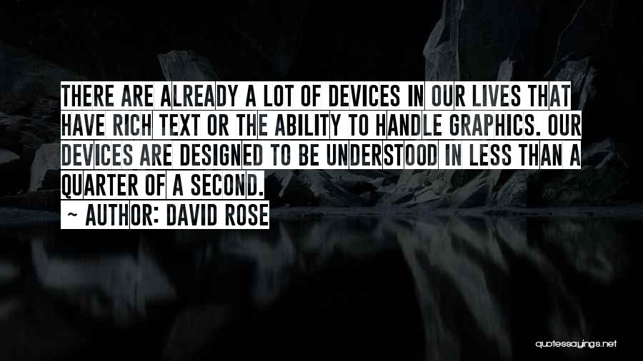David Rose Quotes 1376153