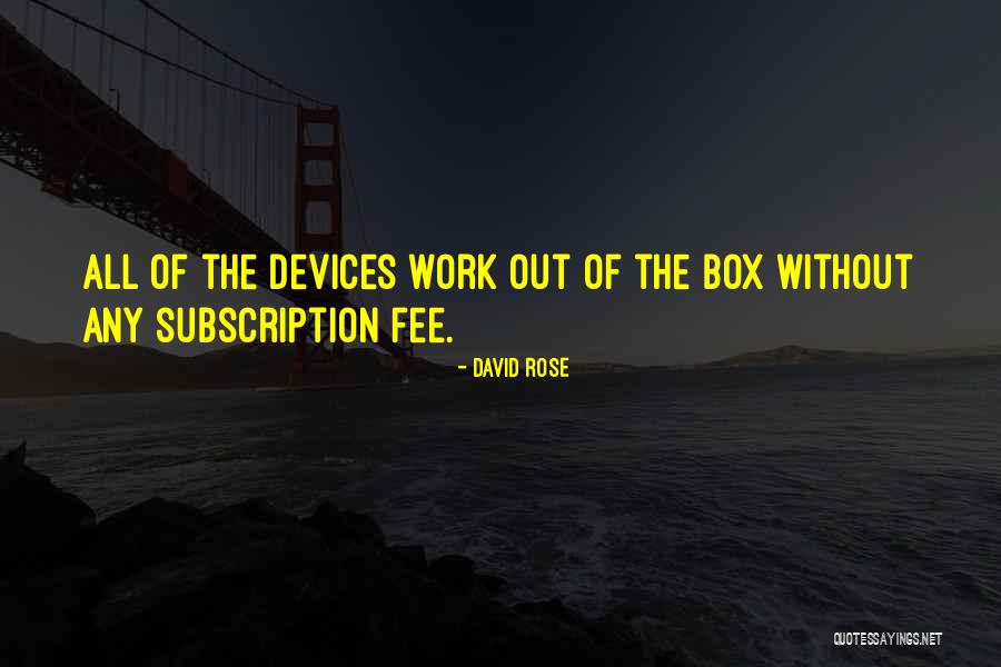 David Rose Quotes 228696