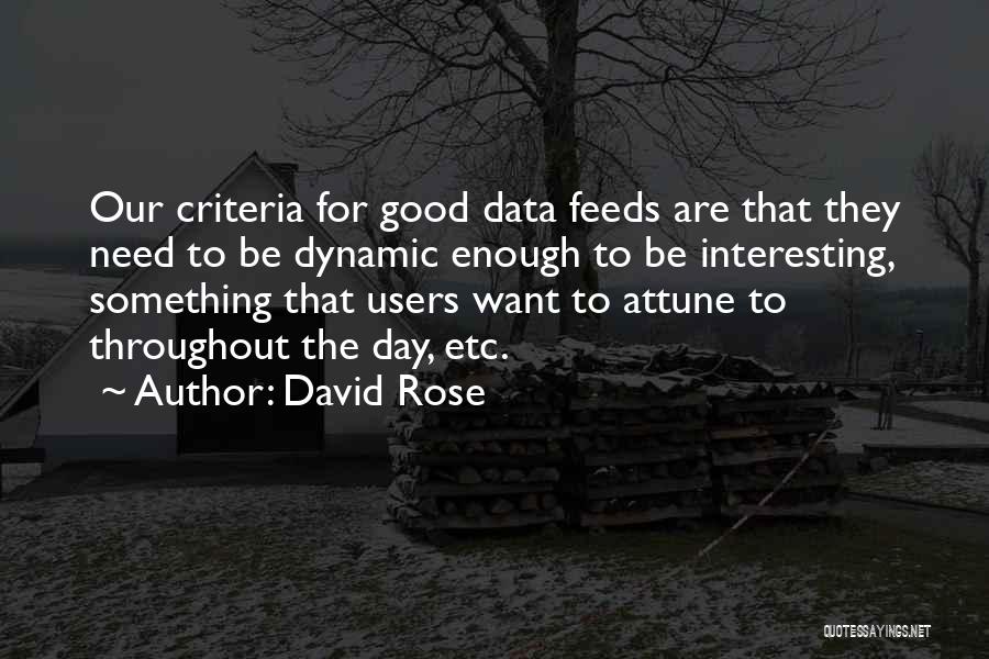 David Rose Quotes 290193