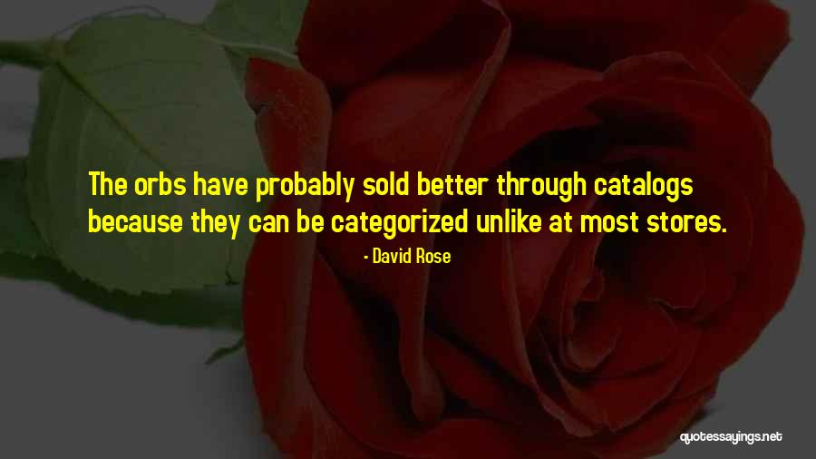 David Rose Quotes 387370 David Rose Quotes 387370