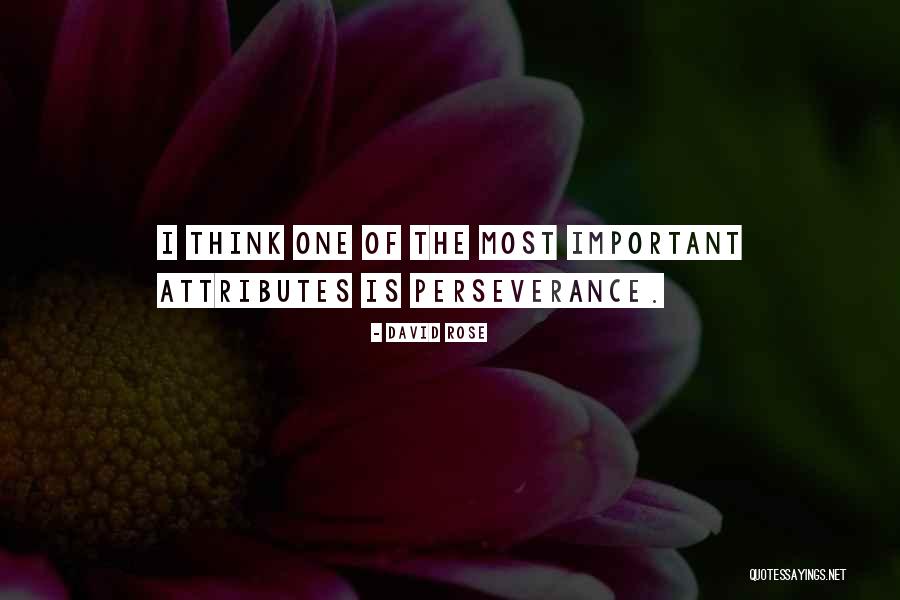 David Rose Quotes 430759 David Rose Quotes 430759