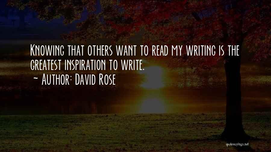 David Rose Quotes 846903