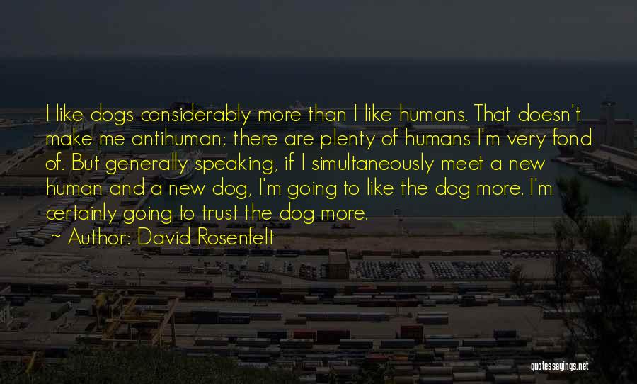 David Rosenfelt Quotes 462514