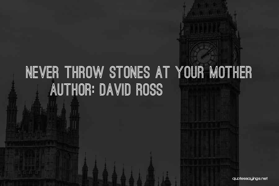 David Ross Quotes 845607