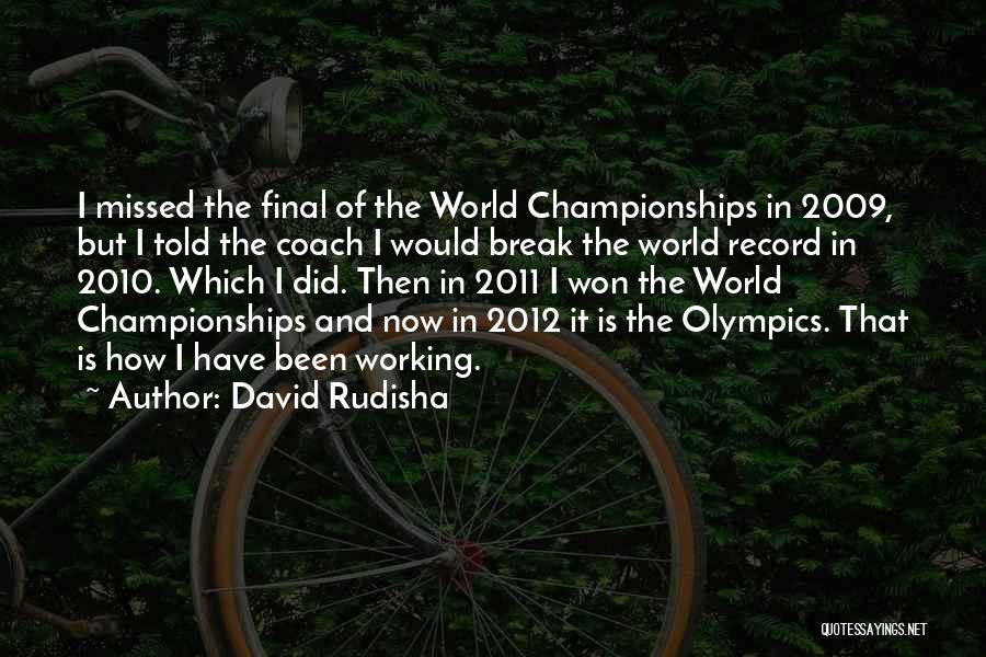 David Rudisha Quotes 1521695