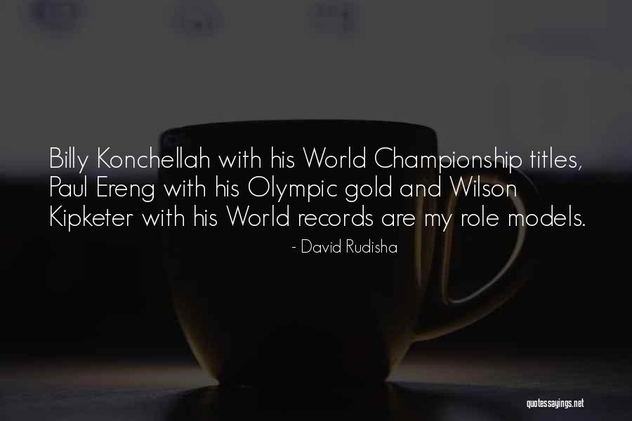 David Rudisha Quotes 1535593