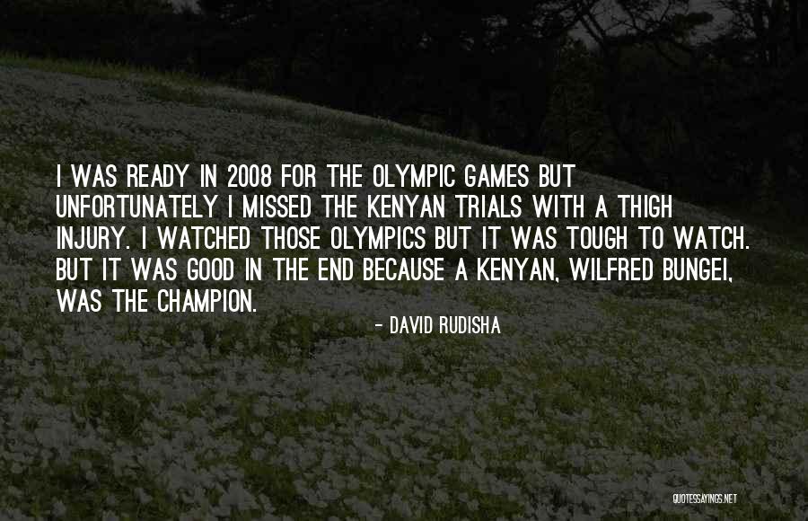 David Rudisha Quotes 2024361