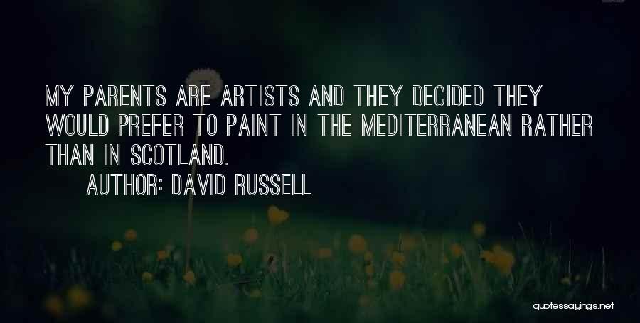 David Russell Quotes 1617252