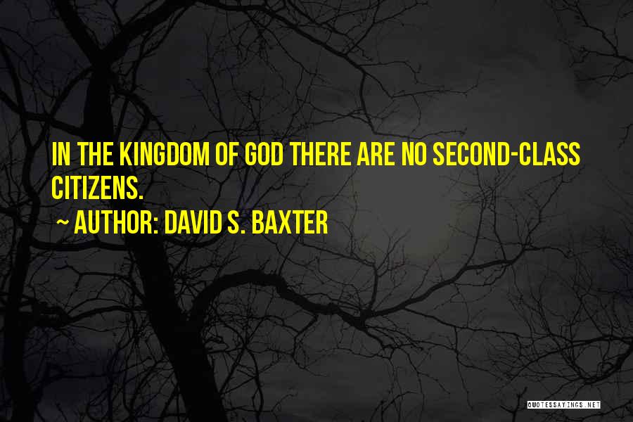 David S. Baxter Quotes 309528