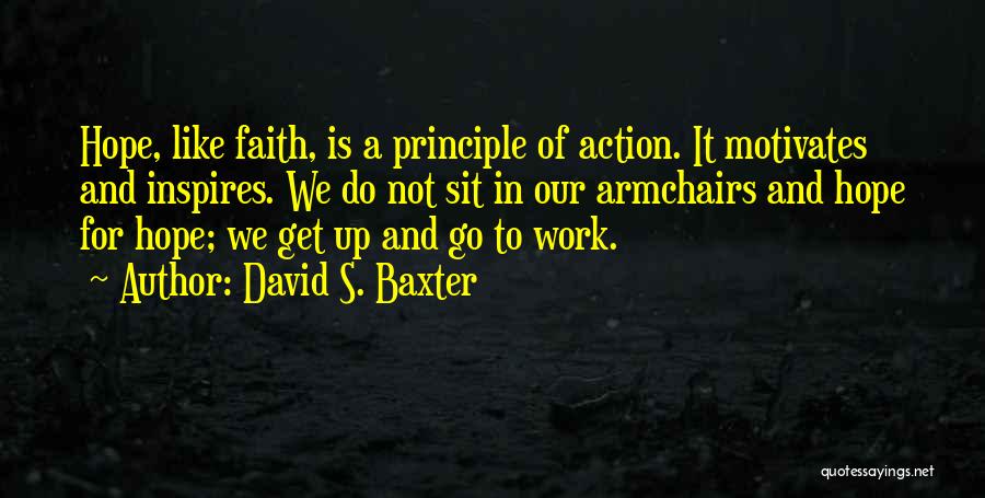 David S. Baxter Quotes 582058