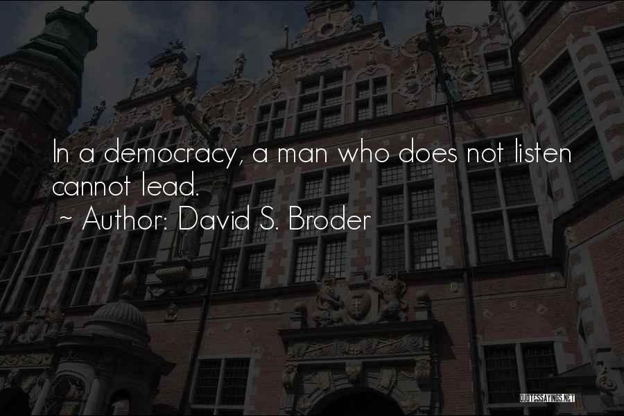 David S. Broder Quotes 2092107