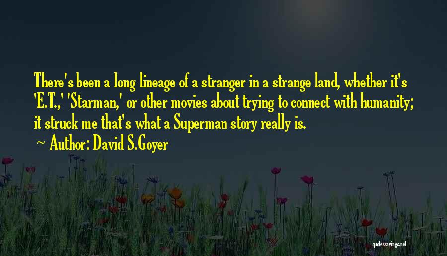 David S.Goyer Quotes 1386511