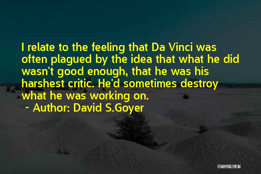 David S.Goyer Quotes 161763