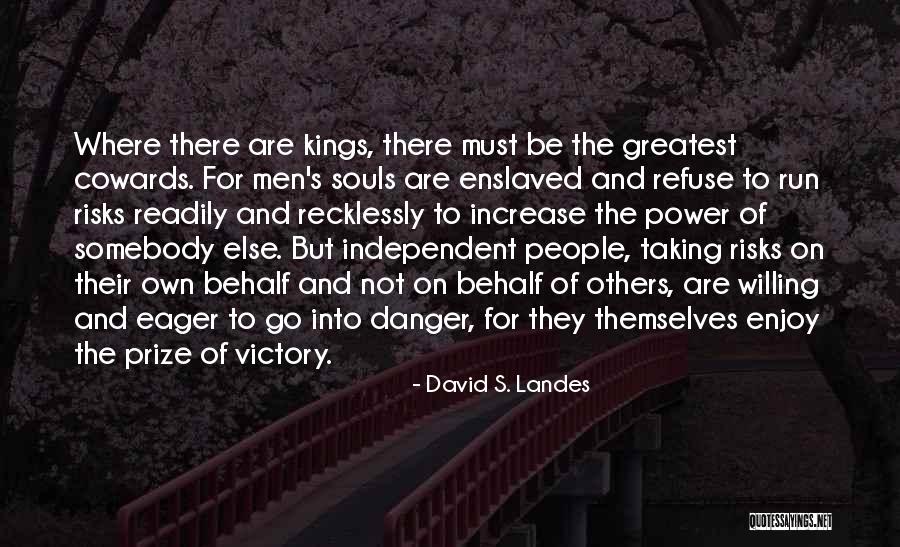 David S. Landes Quotes 2235867 David S. Landes Quotes 2235867