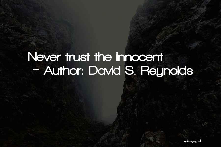 David S. Reynolds Quotes 1458500