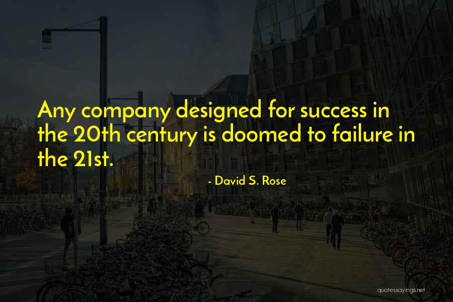 David S. Rose Quotes 1083917