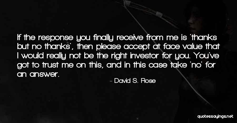 David S. Rose Quotes 1433620