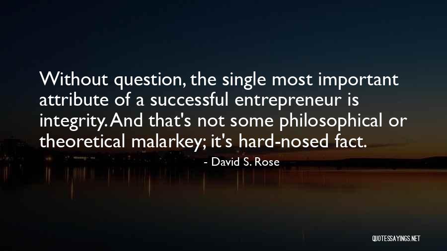 David S. Rose Quotes 766160