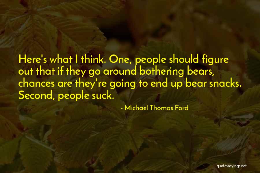 David Sable Quotes By Michael Thomas Ford David Sable Quotes By Michael Thomas Ford