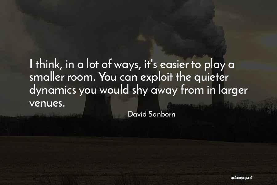 David Sanborn Quotes 1505010