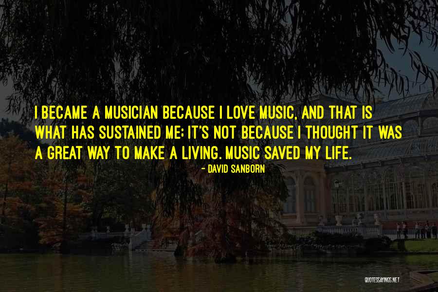 David Sanborn Quotes 593769