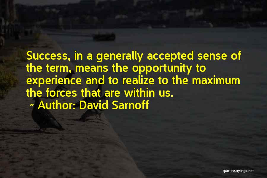 David Sarnoff Quotes 1542314